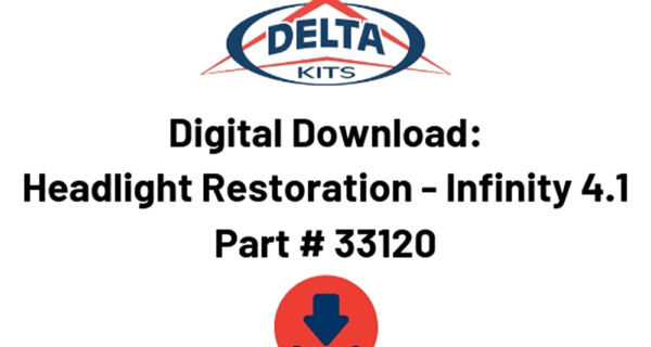 Headlight Restoration Instructions and Printable Manual for Infinity 4.1 DLC